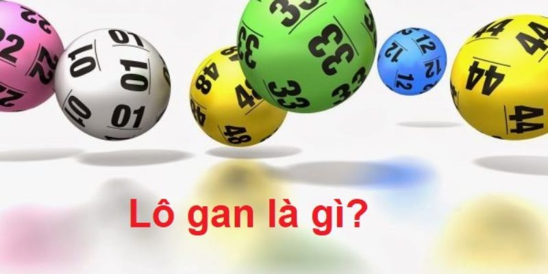 Lô Gan Là Gì - bj88 Kinh Nghiệm Chơi Thắng Từ Chuyên Gia Giải thích cụ thể khái niệm lô gan là gì?
