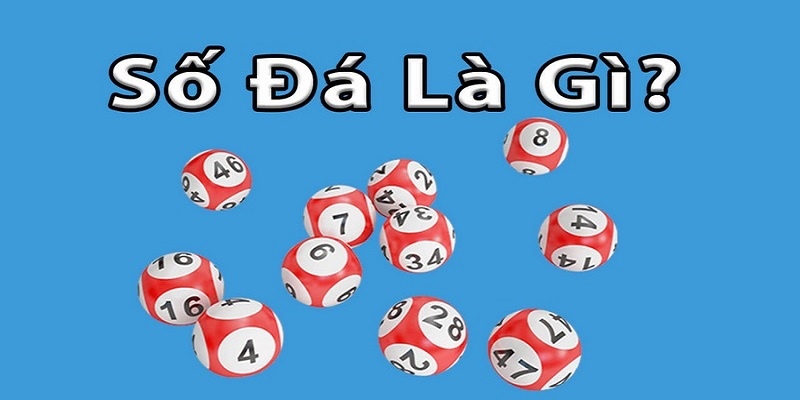 Số Đá Là Gì? Cách Chơi Số Đá Dễ Ăn Tiền Trên bj88 Khái niệm số đá là gì