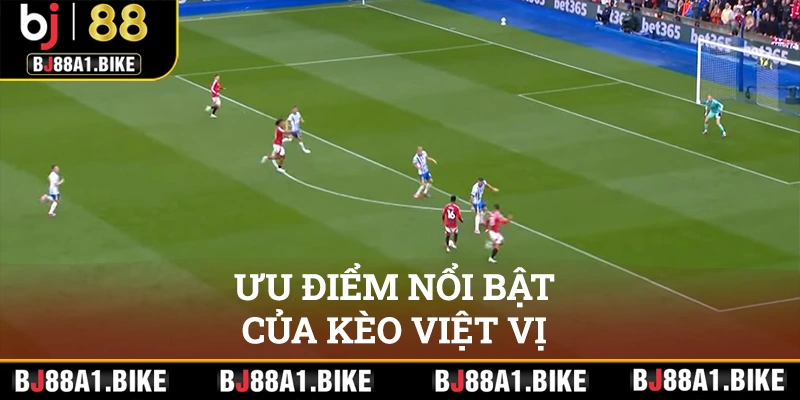 Kèo Việt Vị - bj88 Lựa Chọn Ưa Thích Của Đông Đảo Cược Thủ Tổng hợp ưu điểm nổi bật của kèo việt vị tại bj88
