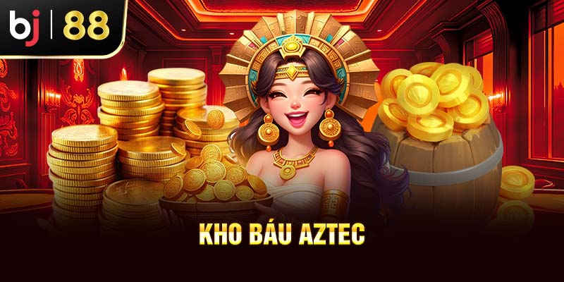 Top 10 Tựa Game Nổ Hũ Đình Đám Tại Nhà Cái Bj88 2025 Kho báu AZtec đền hũ siêu to